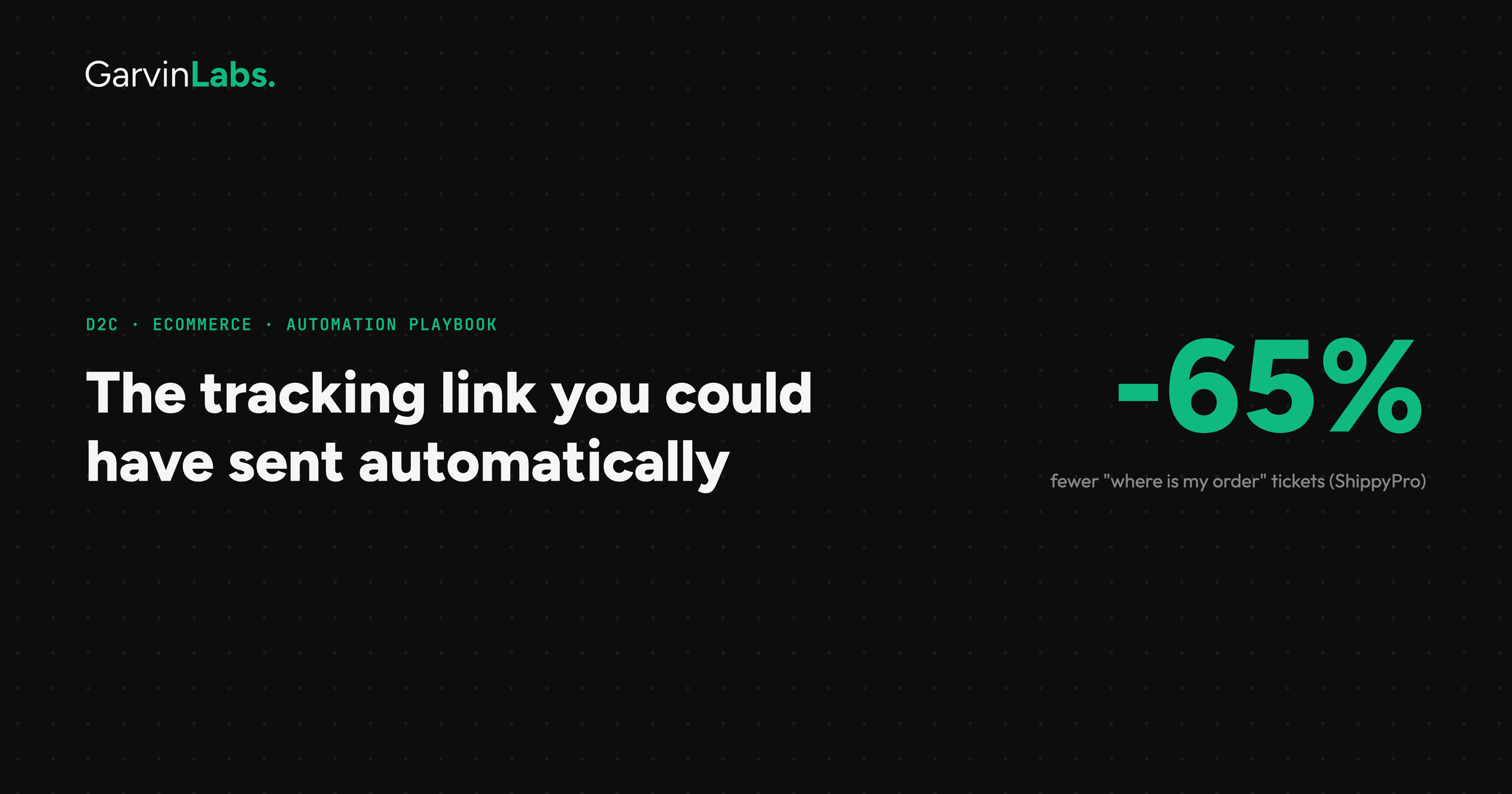 The tracking link you could have sent automatically